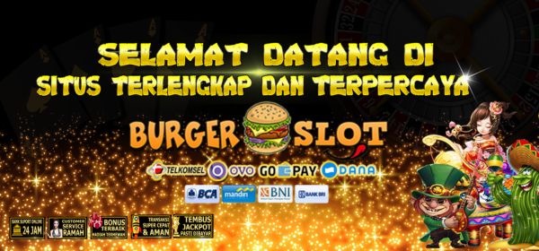 BurgerSlot - Dimana Rasa Juara Bertemu Sensasi Seru